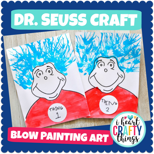 Dr. Seuss Craft -Thing 1 and Thing 2 Blow Painting Art Activity