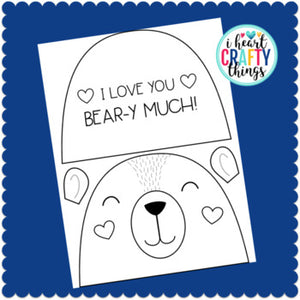I Love You "Bear-y" Much Valentine's Day Card or Mother's Day Card