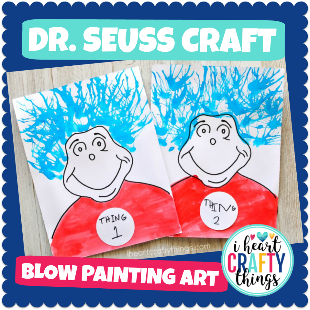 Dr. Seuss Craft - Thing 1 and Thing 2 Blow Painting Art Activity